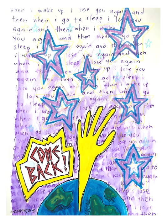 "When I Wake Up I Lose You Again" Print